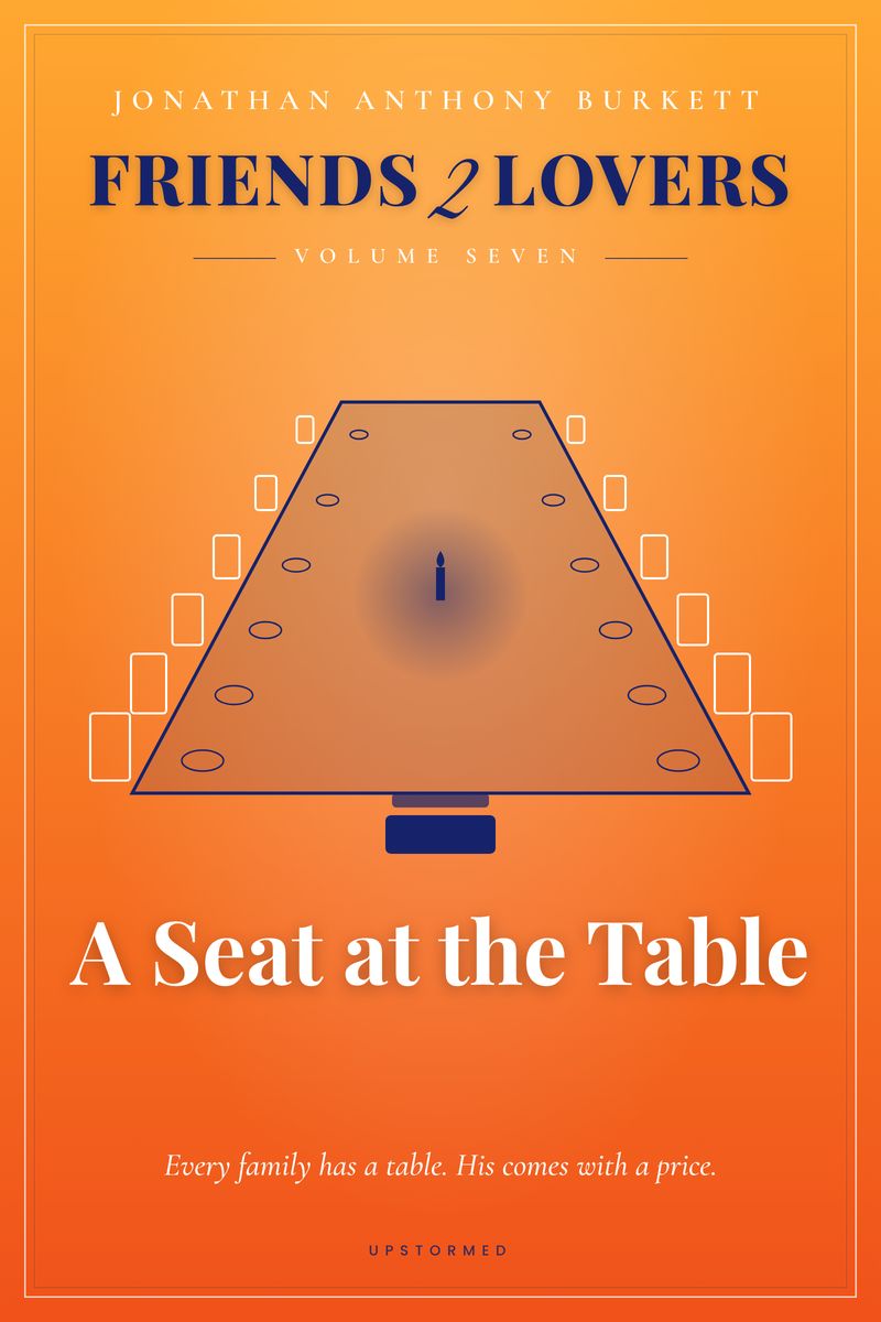 Friends 2 Lovers: A Seat at the Table