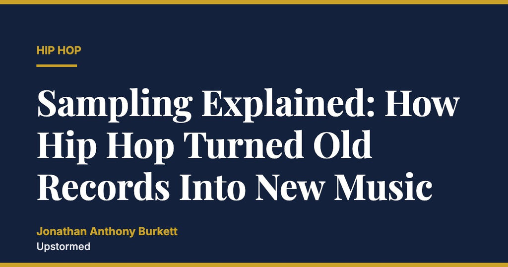 Sampling Explained: How Hip Hop Turned Old Records Into New Music