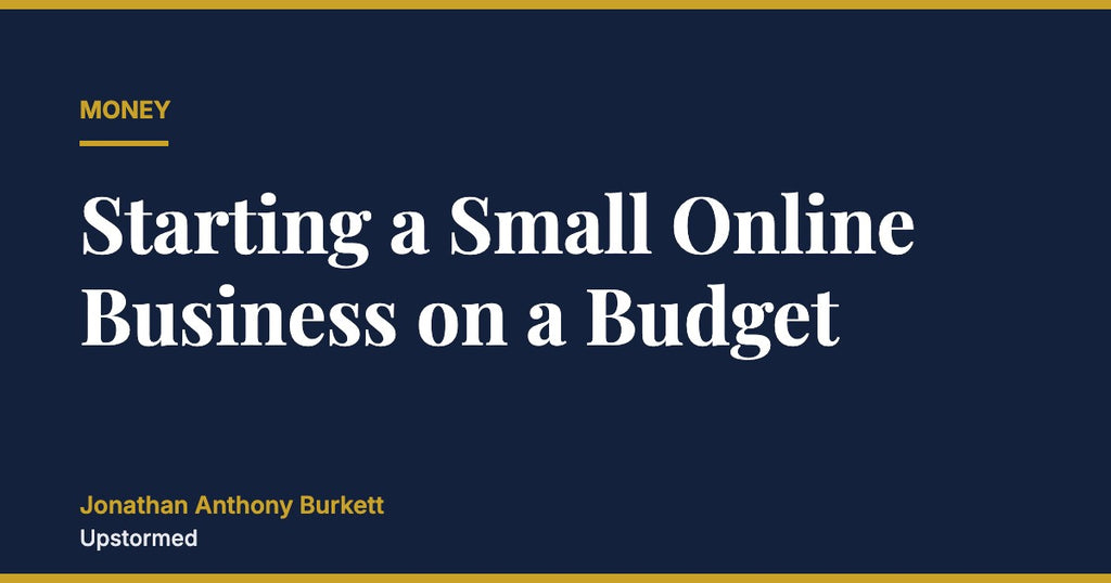 Starting a Small Online Business on a Budget