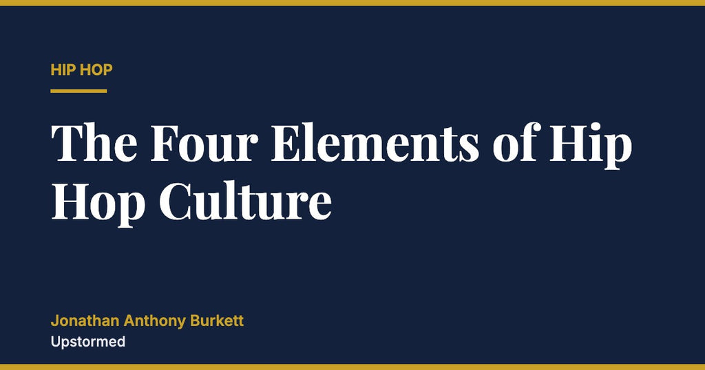 The Four Elements of Hip Hop Culture