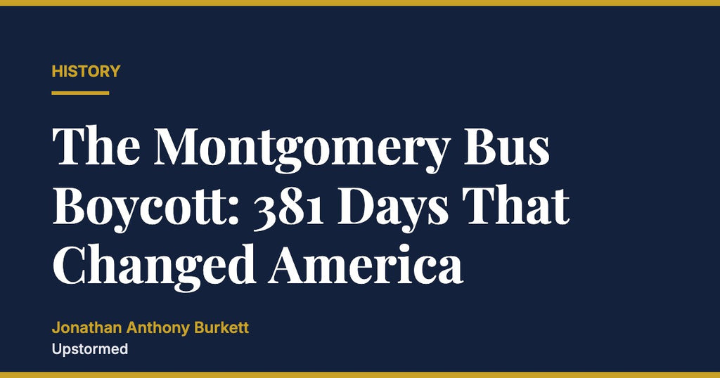 The Montgomery Bus Boycott: 381 Days That Changed America