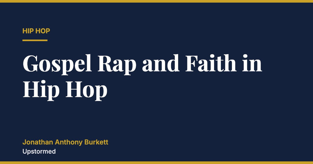 Gospel Rap and Faith in Hip Hop