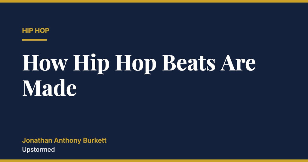 How Hip Hop Beats Are Made