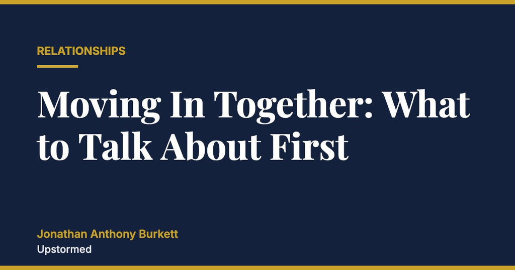Moving In Together: What to Talk About First