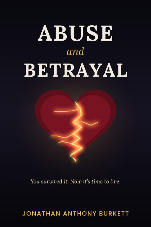 Abuse and Betrayal