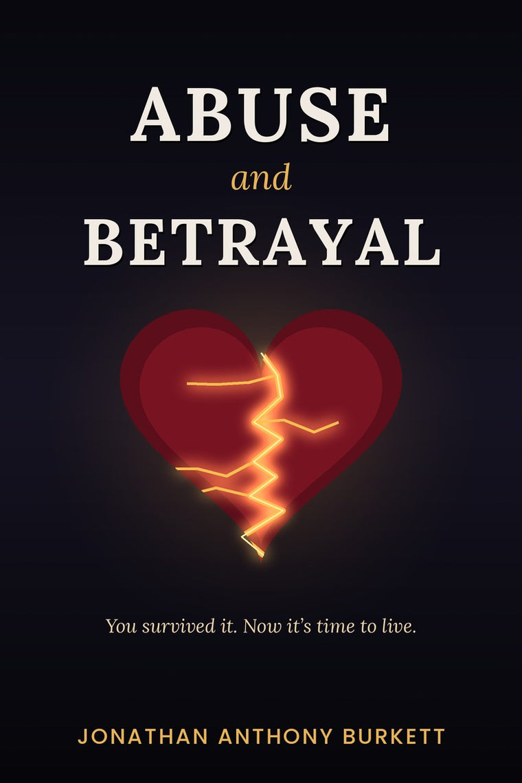 Abuse and Betrayal