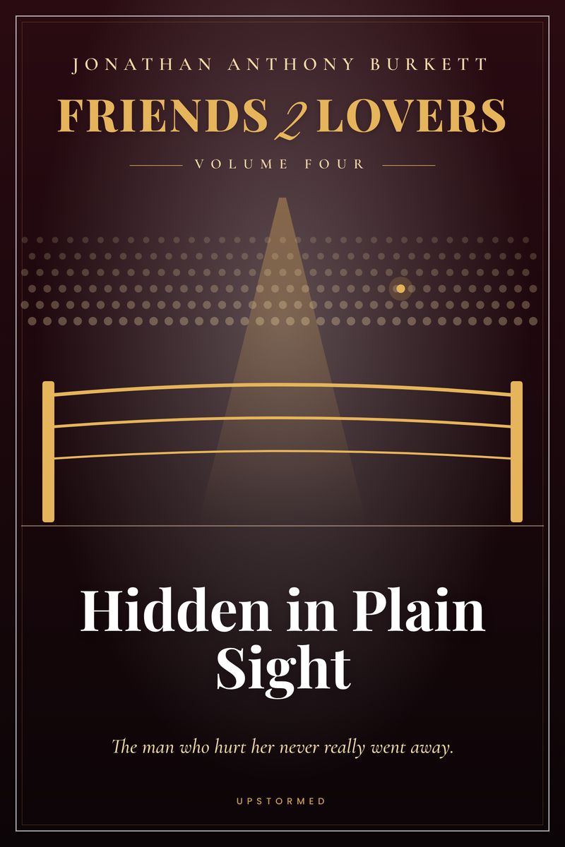 Friends 2 Lovers: Hidden in Plain Sight