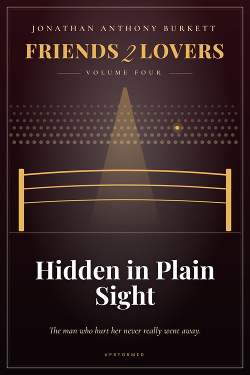 Friends 2 Lovers: Hidden in Plain Sight