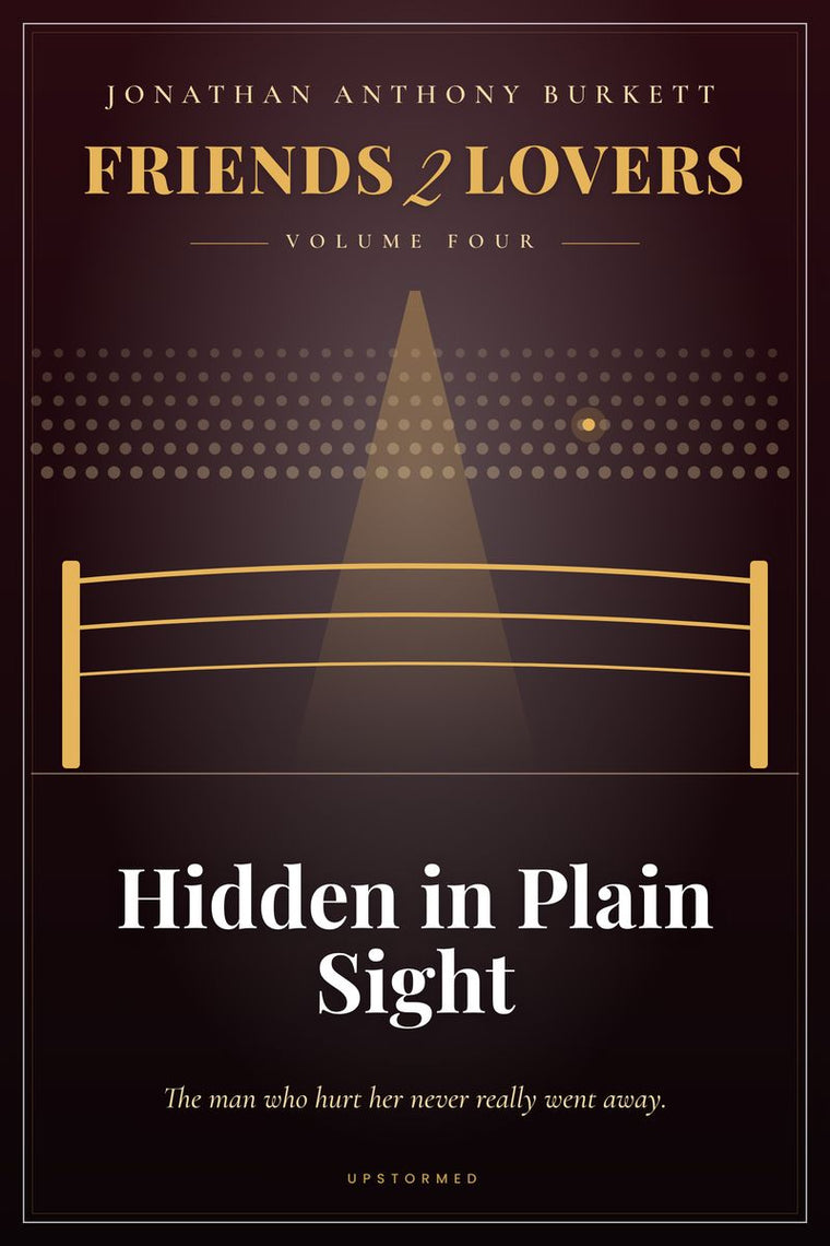 Friends 2 Lovers: Hidden in Plain Sight
