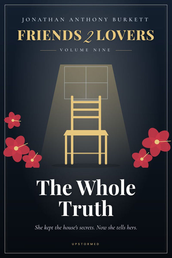 Friends 2 Lovers: The Whole Truth Book Series