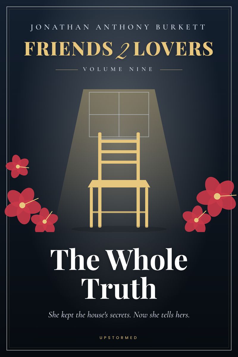 Friends 2 Lovers: The Whole Truth